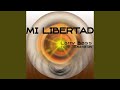 Mi libertad