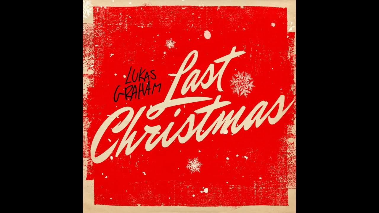 Lukas Graham - Last Christmas (Official Audio) Lukas Graham - Last Christmas (Official Audio)