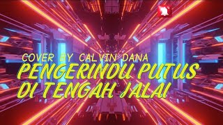 Pengerindu Putus Di Tengah Jalai- Kelemayang Band | Cover Version |