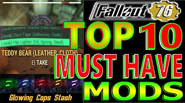 TOP 10 MUST HAVE GAME CHANGING MODS  | FALLOUT 76 | MOD DETAILED INSTALLATION GUIDE