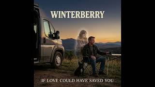 If Love Could Have Saved You