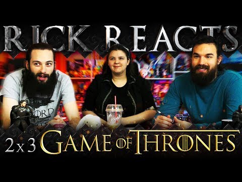 RICK REACTS: Game of Thrones 2x3 "What Is Dead May Never Die"