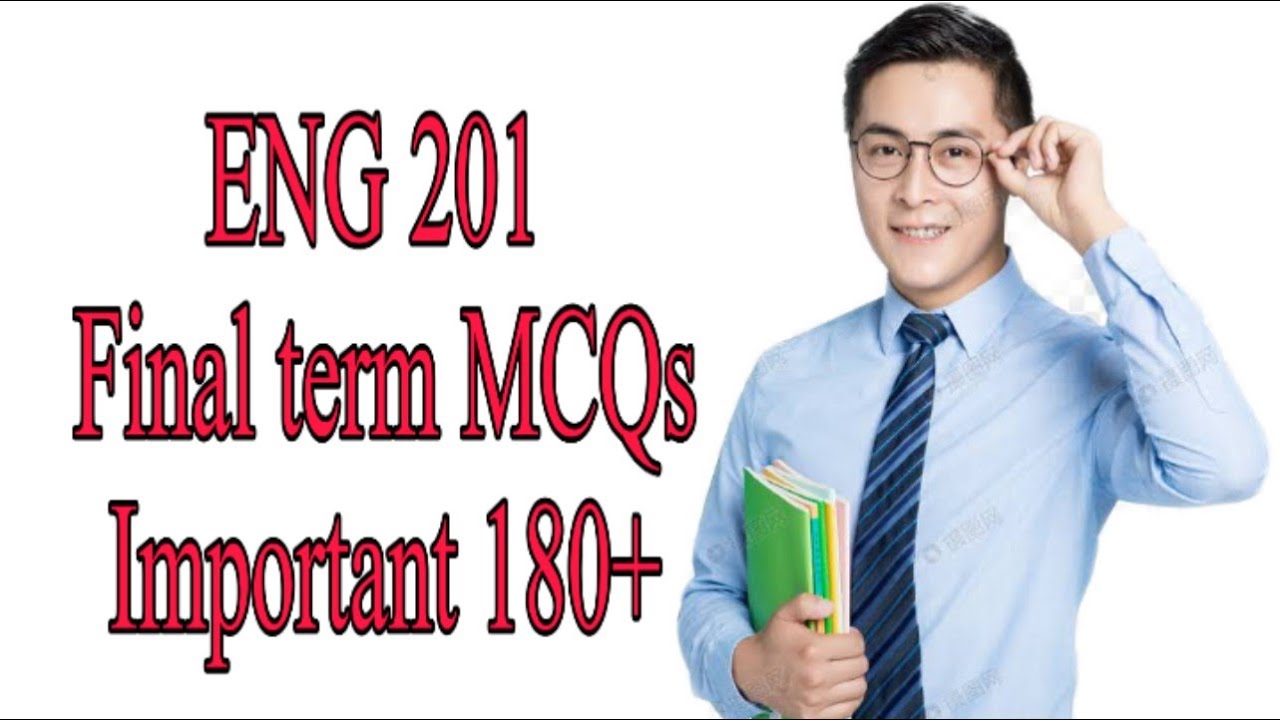 ENG201 Important Mcqs / Final term Mcqs / Important Quiz / VU Final term