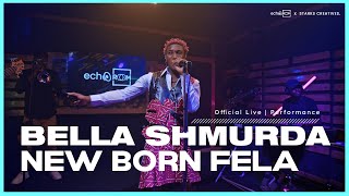 Bella Shmurda -  New Born Fela | ECHOOROOM LIVE PERFORMANCE Resimi