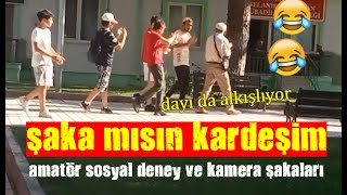 Şaka Mısın Kardeşim Amatör Kamera Şakaları Efsane Sosyal Deney