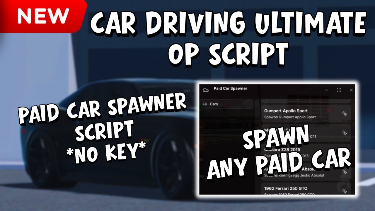 Car Driving Ultimate Script *NO KEY* | Paid Car Spawner | Spawn Any Paid Car | OP Script | Mobile PC