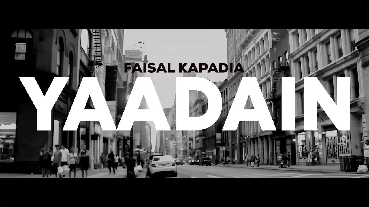 Faisal Kapadia | Yaadain (Official Video) | From the album "Zindagi Jahaan Le Jaaye"