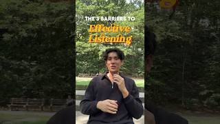 The 3 Barriers to Effective Listening