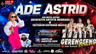 🔴LIVE 'ADE ASTRID X GERENGSENG TEAM | WALIMATUL KHITAN 'RAISHFATIH' | SABTU,08-08-2026 | MAJALENGKA