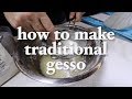 How to Gesso a Canvas - Making Traditional Gesso with Rabbit Skin Glue | Episode #59 | Elliott Earls