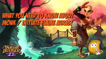 DD2 Defense Spotlight - Flame Auras!