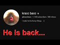 KRACC BACC IS BACK (ORIGINAL CHANNEL UNBANNED)