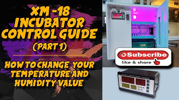 XM-18 EGG INCUBATOR TEMPERATURE, HUMIDITY,  OPERATION GUIDE