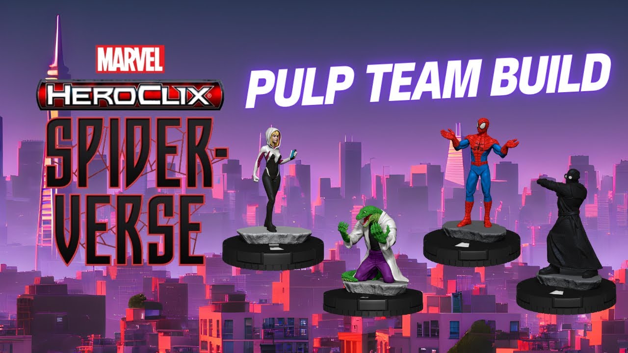 HeroClix — Сборка команды — 300 Pulp с Spider-Verse