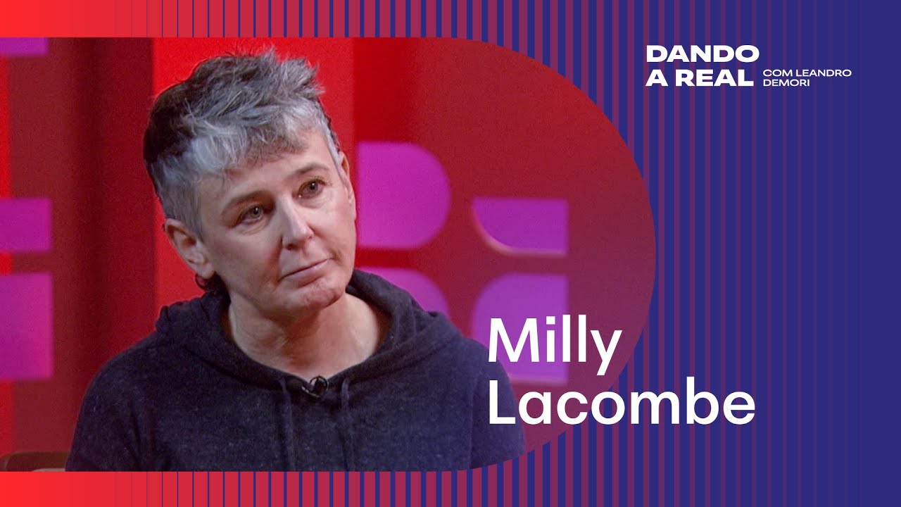 Dando a Real com Leandro Demori recebe a jornalista Milly Lacombe