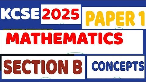 KCSE 2025 mathematics paper 1 predictions.most common concepts.#youtube #education #kcse2025 #kcse 