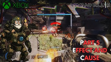 Titanfall 2 Campagne Deel 5 – Effect en Oorzaak Tijdreiswaanzin