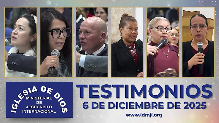Testimonios 6 de diciembre de 2025 - Iglesia de Dios Ministerial de Jesucristo Internacional