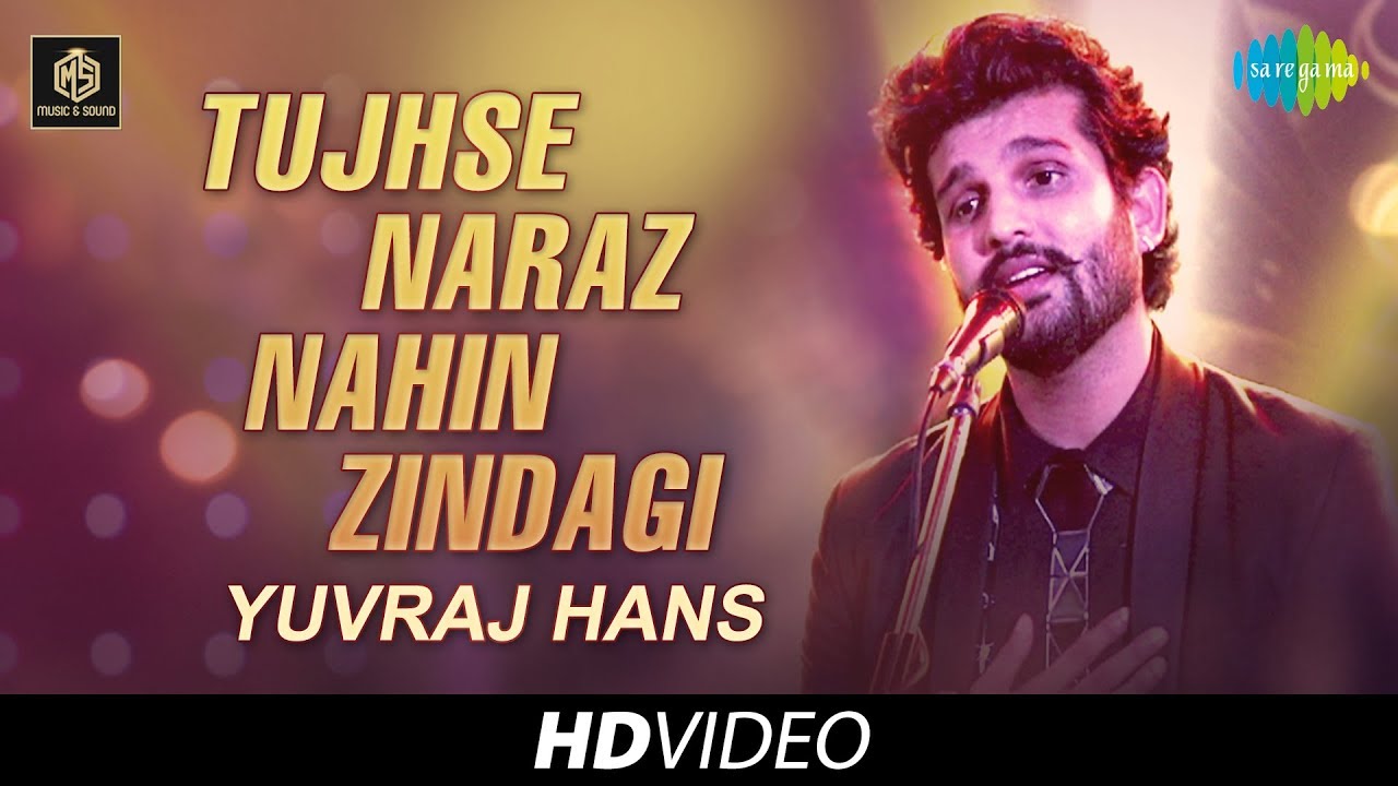 Tujhse Naraz Nahin Zindagi  Yuvraj Hans  Cover Version  Old Is Gold  HD Video