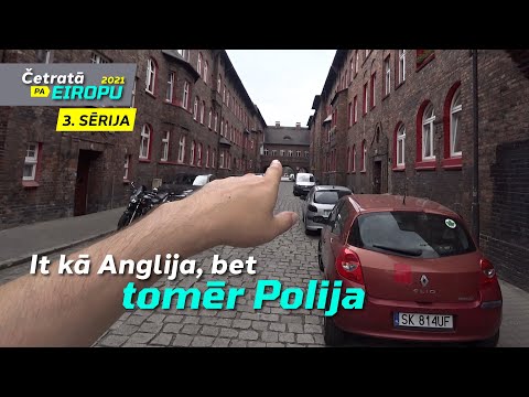 It kā Anglija, bet tomēr Polija. Katovice, Polija. Četratā pa Eiropu - 3. sērija.