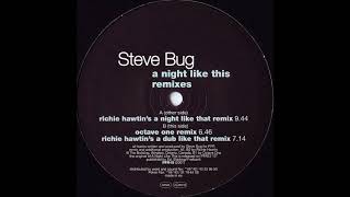 Steve Bug - A Night Like This [Richie Hawtin&#39;s A Night Like That Remix]