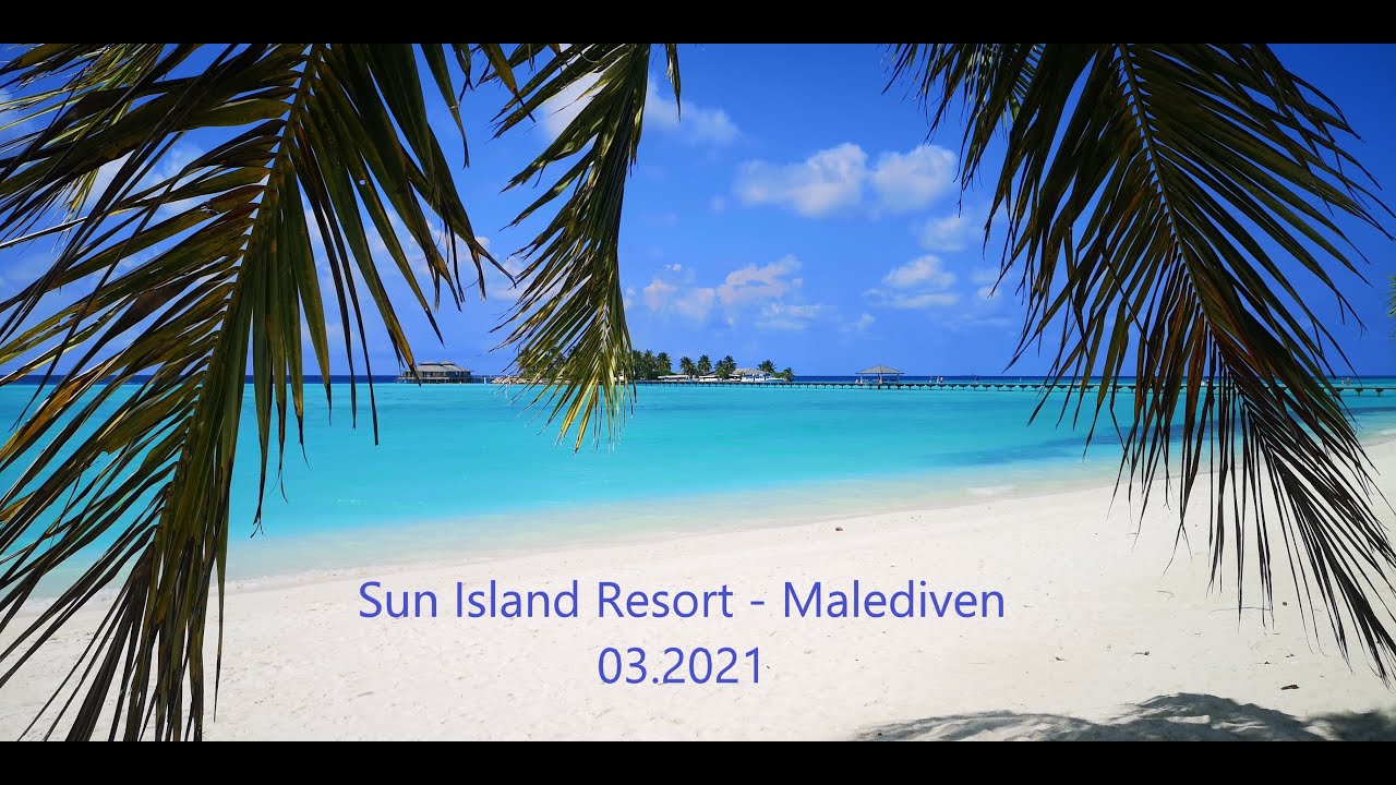 Malediven - Sun Island Resort(Villa Park )03.2021