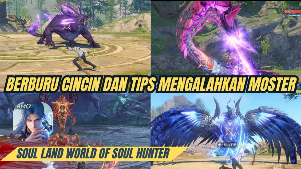 Berburu Cincin dan Tips Mengalahkan Monster Roh - Soul Land World of Soul Hunter Gameplay