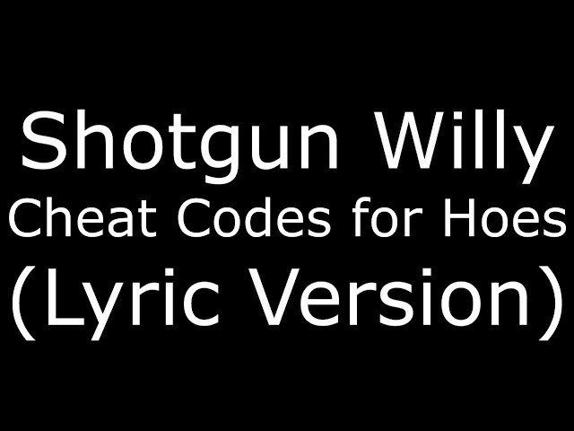 Shotgun Willy Cheat Codes for H*** (Lyric Version) class=