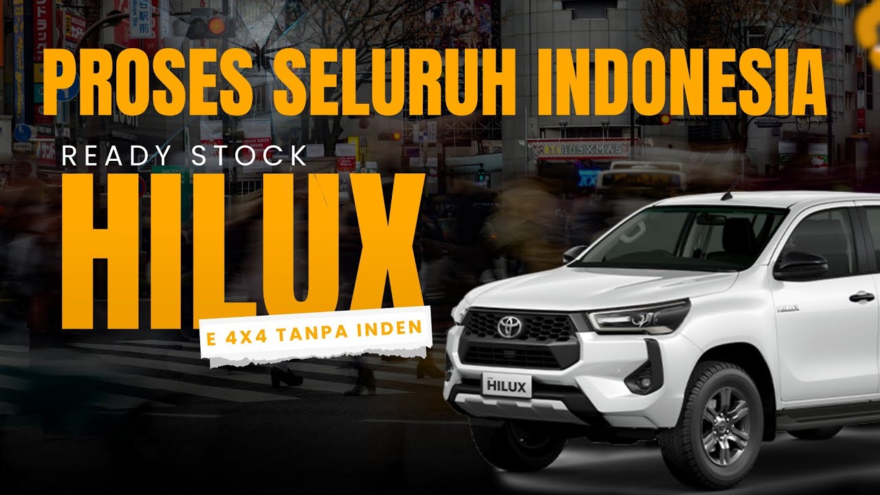 Toyota Hilux E Terbaru | Harga Termurah, Tangguh & Siap Kerja!