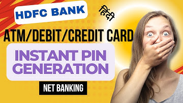 How To Generate HDFC Bank ATM PIN With Net Banking | Debit Card Credit Card Instant Pin Generation