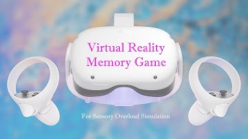 Virtual Reality Memory Game