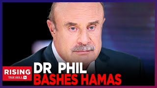 Dr Phil & Hamas Leader's Son EVISCERATE Pro-Palestinian Students Defending Hamas