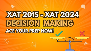XAT 2023: Decision Making | Set-6 | Question-1 | Detailed Explanation | SmartSolve Solutions