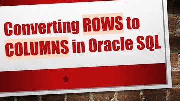 Converting ROWS to COLUMNS in Oracle SQL