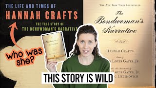 The mysterious author of The Bondwoman's Narrative. Who was Hannah Crafts?