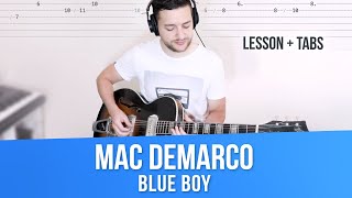 Blue Boy Mac DeMarco Guitar Lesson w/TABS [tutorial how to play]