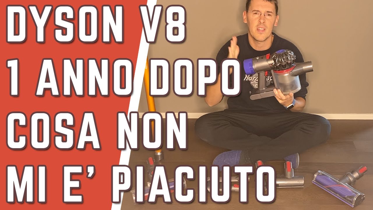 Dyson 1 ANNO DOPO – cosa NON MI E' PIACIUTO dell'aspirapolvere senza fili –  Recensioni per Scegliere \u0026 Travel