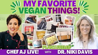 My Favorite Vegan Things with Niki Davis, M.D.