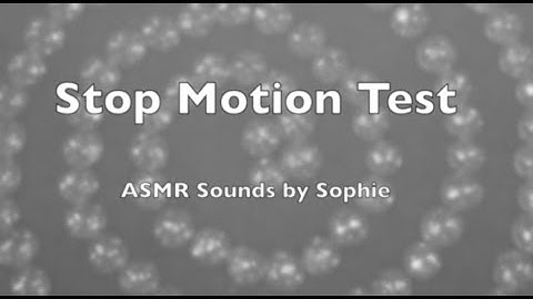 Stop Motion Test 1 (ASMR, stop motion, animation, Youtube, video)