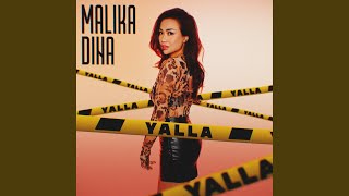 Yalla - Malika Dina
