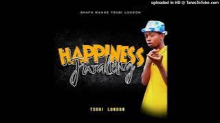 Tsubi London _Happiness Jwaleng (Original Mix)2024