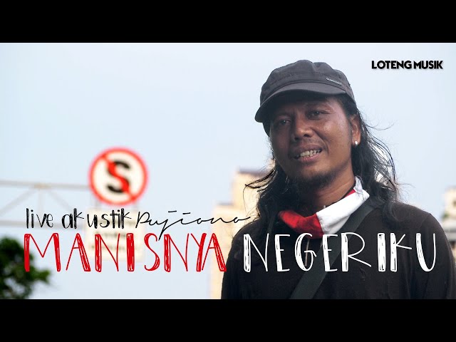 Pujiono - Manisnya Negeriku (Live Accoustic)