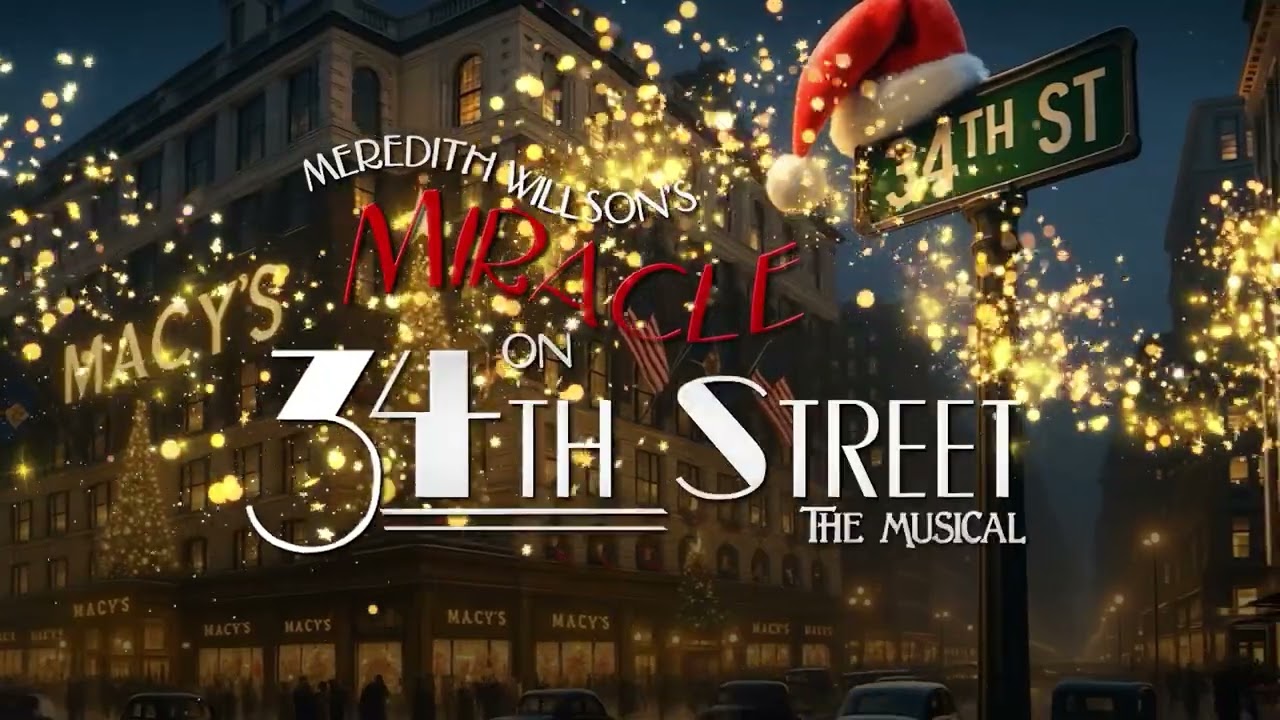 Meredith Willson's "Miracle on 34th Street, The Musical"