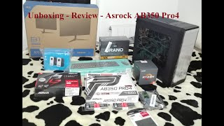 Umboxing - Review - Placa Base Asrock AB350 Pro4