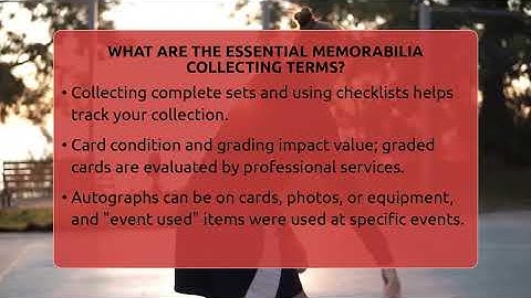 What Are The Essential Memorabilia Collecting Terms? - The Memorabilia Zone