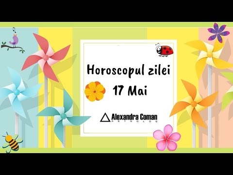 Video: Horoscopul Pentru 17 Mai De Walter Mercado