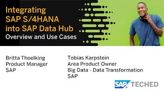 Integrating SAP S/4HANA into SAP Data Hub: Overview and Use Cases [LIVE DEMOS], SAP TechEd Lecture