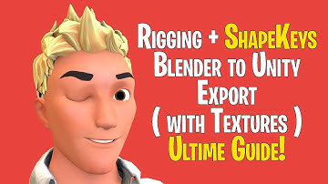 Body + Facial Rigging ( Shapekeys ) Tutorial & Export From Blender to Unity with Textures