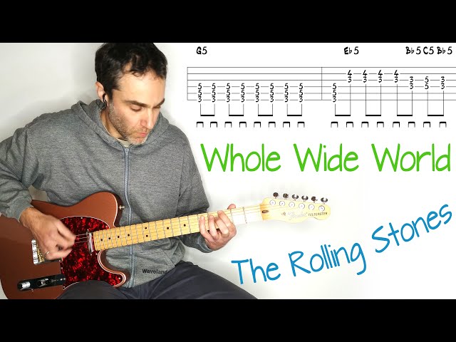 Whole Wide World - The Rolling Stones - Guitar lesson / tutorial / cover with tab class=
