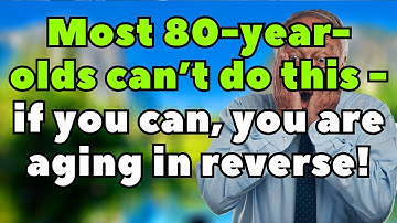 Most 80 Year Olds Can’t Do These 7 Things Anymore – Signs You’re Aging in Reverse After 70